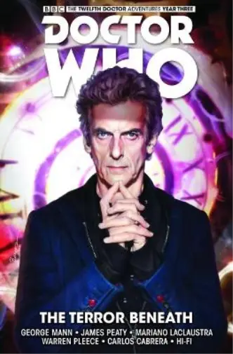 George Mann Doctor Who - The Twelfth Doctor: Time Trials: The Terror B Book NEUF