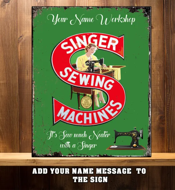 Personalised Sewing Darning Workshop Mum Singer Machine Vintage Metal Sign Rts37