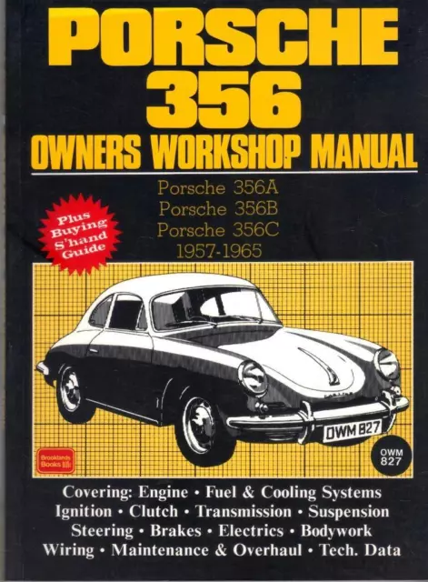 Porsche 356,356A,356B,356C Coupe & Convertible Workshop Manual 1957-1965