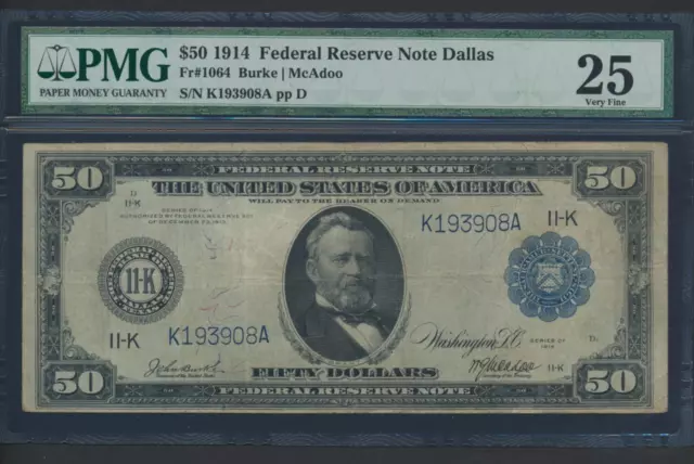 Fr.1064 1914 $50 DALLAS FRN "BURKE-MCADOO" PMG VF 25 SUPER RARE COLLECTIBLE Fr.1064 1914 $50 DALLAS FRN "BURKE-MCADOO" PMG VF 25 SUPER RARE COLLECTIBLE