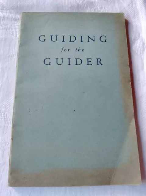 Girl Guides. Guiding For The Guider 1948