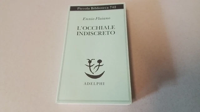L'occhiale indiscreto - Flaiano Ennio - Adelphi, 8d25