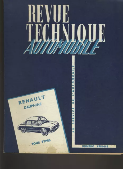 (13A)REVUE TECHNIQUE AUTOMOBILE RENAULT DAUPHINE Tous types