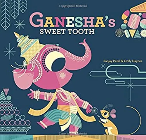 Ganesha's Süss Tooth Taschenbuch Emily, Patel, Sanjay Haynes