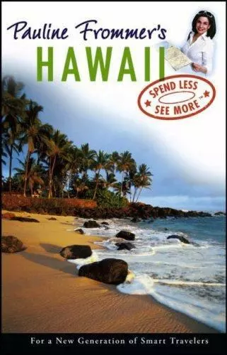 Pauline Frommer's Hawaii by Thompson, David; Griffith, Lesa M.; Conrow, Joan