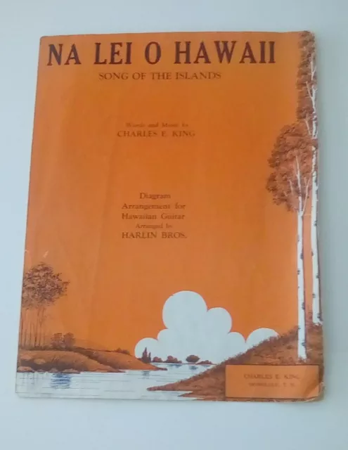 SONG OF THE ISLANDS (NA LEI O HAWAII) by CHARLES E. KING (1939 SHEET MUSIC)