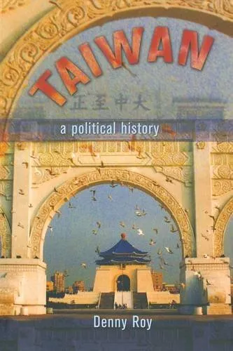 Taiwan: A Political History.by Roy  New 9780801488054 Fast Free Shipping<|