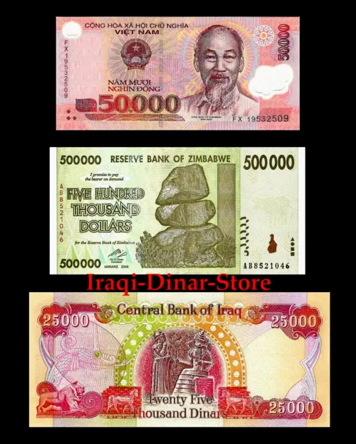 50, 000 Vietnam Dong,  500,000 Zimbabwe Dollars + 25, 000 Iraq Iraqi Dinar Unc