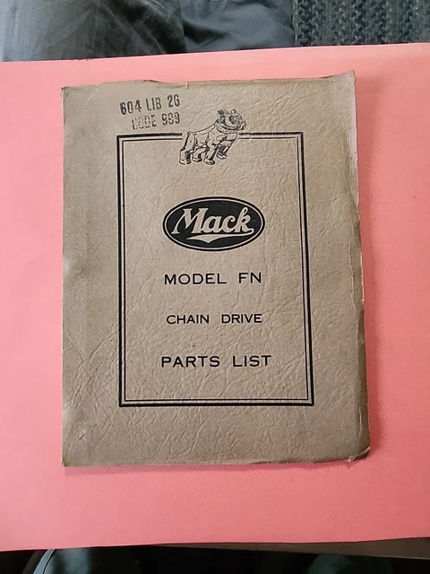 1940 Mack Truck Model FN Parts List Manual Chain Drive