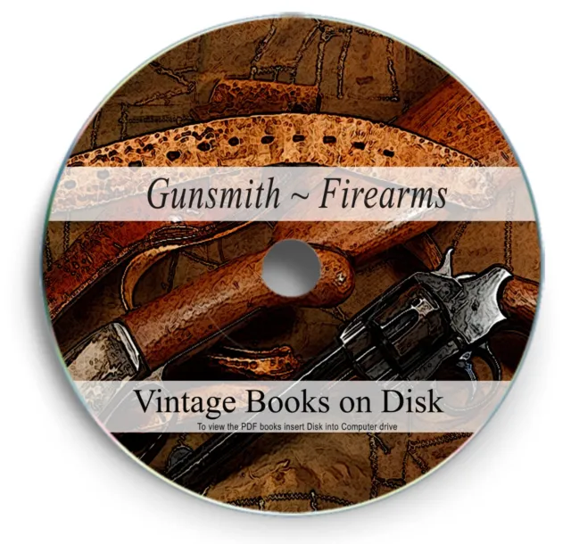 Rare Old Gun Books on DVD Gunsmithing Firearms Pistol Rifle Repair Shooting 281