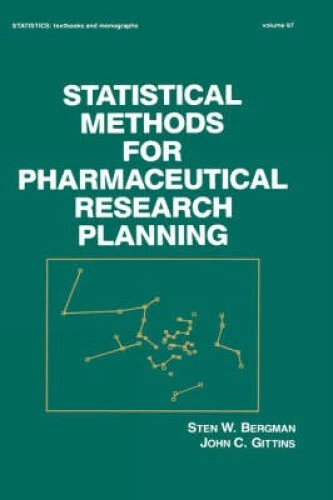 Statistical Methods for Pharmaceutical Research Planning (Statistics: A Series