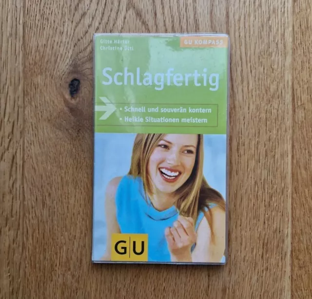 Buch: Schlagfertig - Gitte Härter - GU Gesundheits-Kompasse -  Schlagfertigkeit