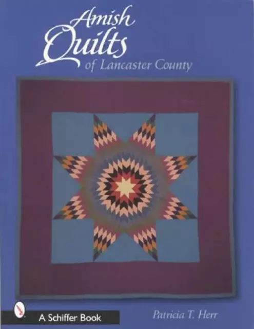 Amish Quilts of Lancaster County Book Antique Vintage Patterns