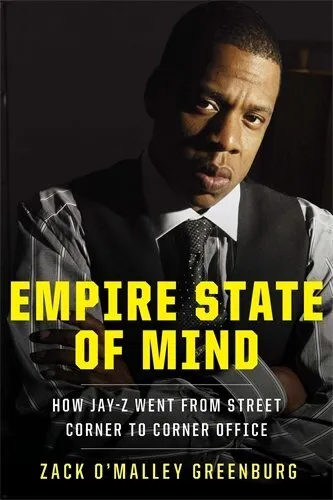 Empire State of Mind: How Jay-Z Went From St... by Greenburg, Zack O'Ma Hardback