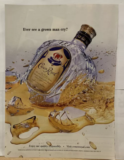 CROWN ROYAL Whisky - Have you ever seen a grown man cry? Magazine Print Ad