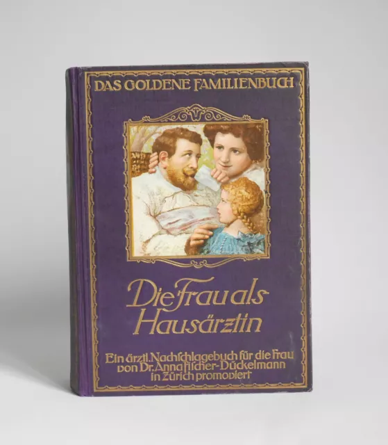 Das goldene Familienbuch, Die Frau als Hausärztin, 1922