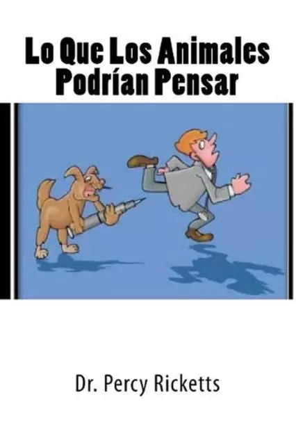 Lo Que Los Animales Podran Pensar by Percy Ricketts (Spanish) Paperback Book