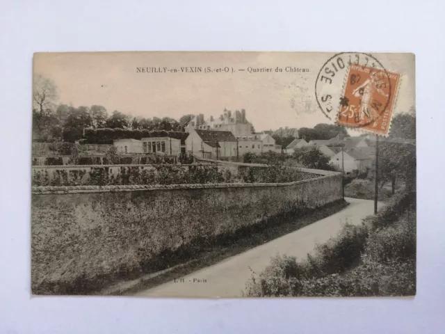 Carte Postale Ancienne 95 - NEUILLY en VEXIN Val d'Oise QUARTIER du CHÂTEAU