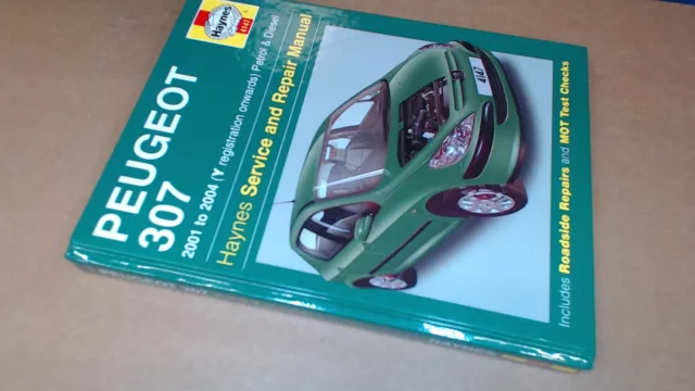 Peugeot 307 Petrol and Diesel Service and Repair Manual: 2001-200