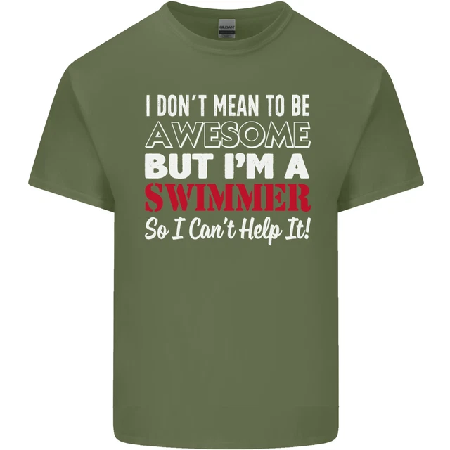 T-shirt da uomo nuoto I Dont Mean Im a Swimmer 5