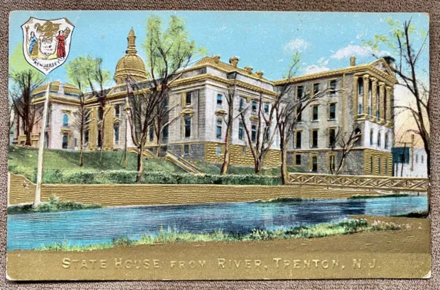 Vintage Embossed & Gold Inked Postcard State House from River Trenton NJ