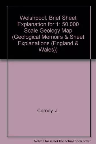 Welshpool: Brief Sheet Explanation for 1: 50 000 Scale Geology Map J. Carney