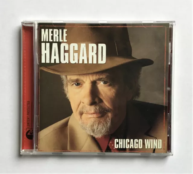 MERLE HAGGARD ‘CHICAGO Wind’ CD (Capitol Records Nashville, 2005) Great ...