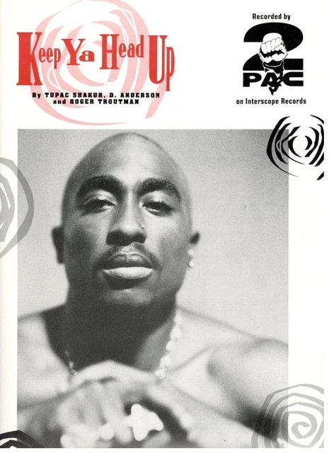 Tupac Shakur Keep Ya Head Up Video TUPAC SHAKUR &KEEP Ya Head Up" Sheet Music-2Pac-Piano/Vocal/Chords-1994