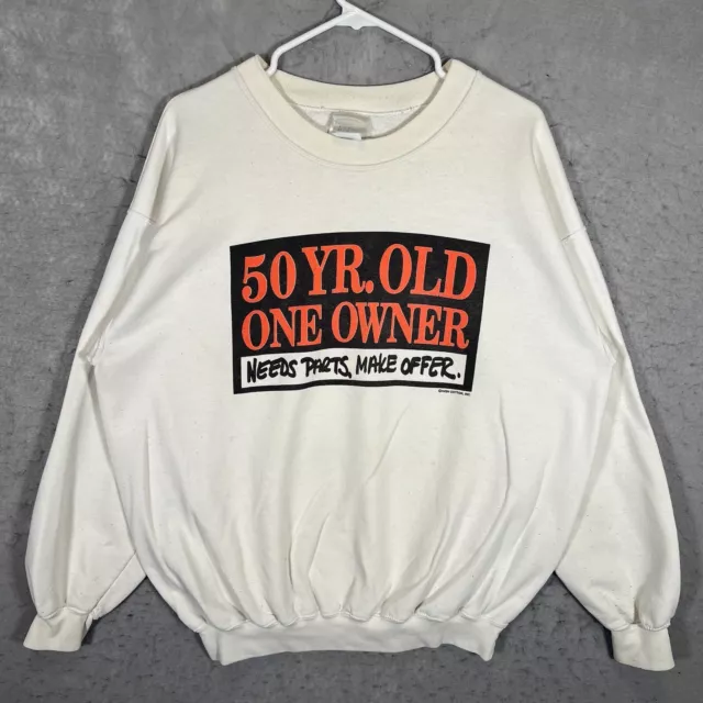 A1 Vintage 90s 50 Year Old One Owner For Sale Make Offer Sweatshirt Adult Large