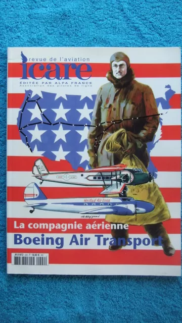 Revue Icare N° 204 : La Compagnie Aerienne Boeing Air Transport - Aviation