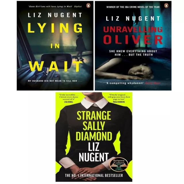 Liz Nugent Collection 3 Books Set Strange Sally Diamond, Unravelling Oliver NEW