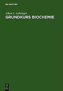 Grundkurs Biochemie de Lehninger, Albert L. | Livre | état très bon