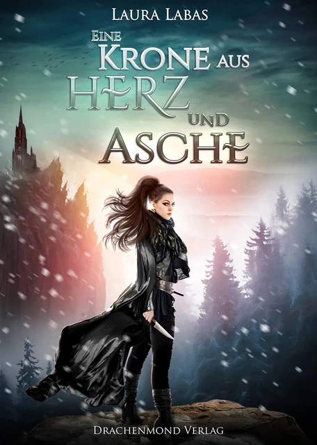 Eine Krone aus Herz und Asche (Ein Käfig aus Rache und Blut) Laura Labas