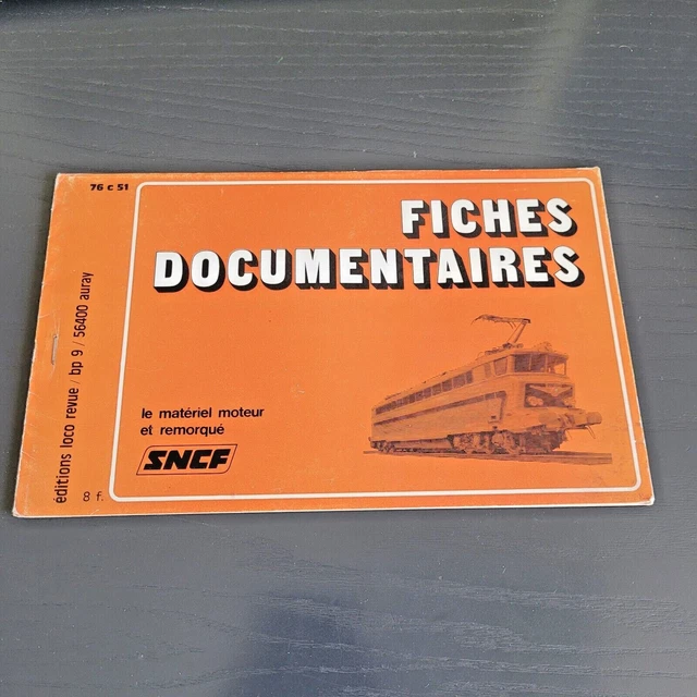 FICHES DOCUMENTAIRES SNCF Matériel Moteur N° 76 c 51 Loco Revue EUR 9