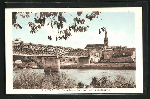 CPA Branne, Le Pont sur la Dordogne