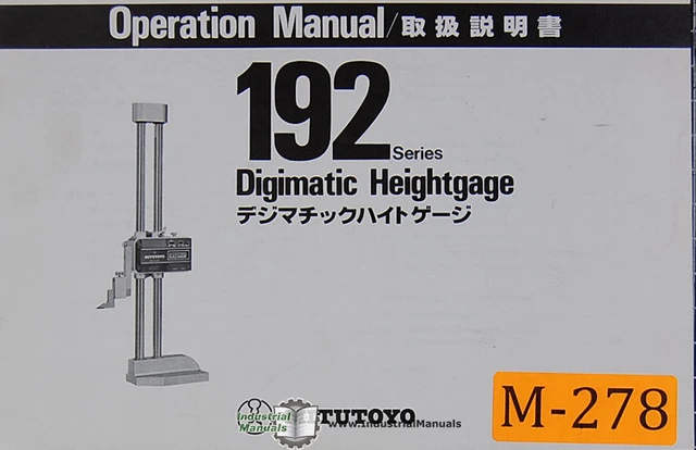MITUTOYO 192 SERIES, Digitmatic Height Gage, Operations Manual $39.00