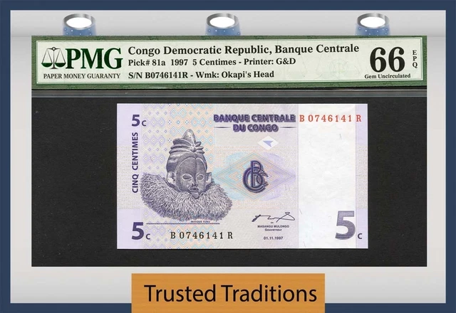 TT PK 81a 1997 CONGO DEMOCRATIC REPUBLIC 5 CENTIMES PMG 66 EPQ POPULATION ONE