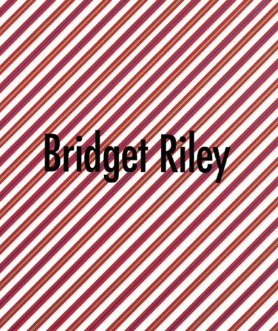 BRIDGET RILEY: SELECTED PAINTINGS 1961-1999 By Robert Kudeilka - Hardcover *VG+*