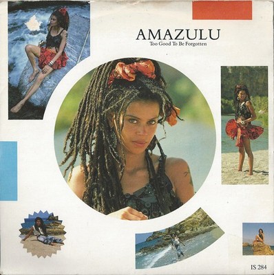 Amazulu Too Good To Be Forgotten