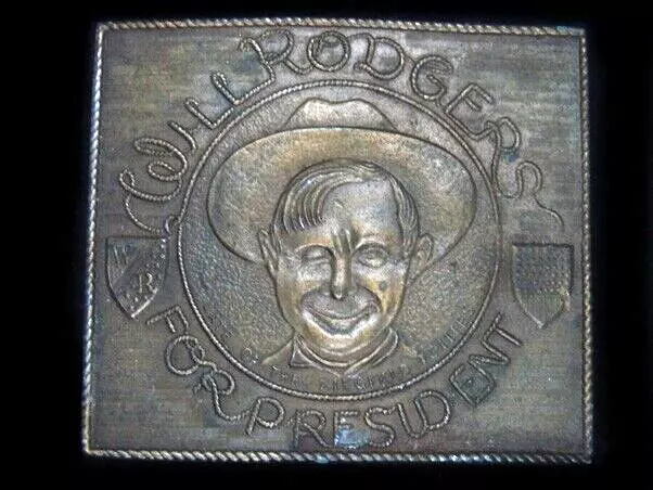 TJ07147 VINTAGE 1970s INDIANA METAL **WILL ROGERS FOR PRESIDENT** BELT BUCKLE