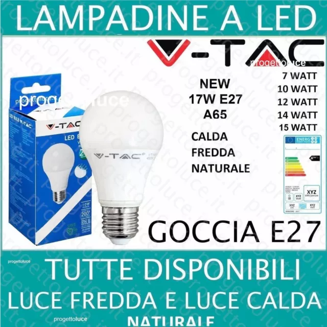 Lampadine Led V-Tac Da  7W 8,5W 10,5W  15W 17W Attacco E27 Lampada Goccia Bulb