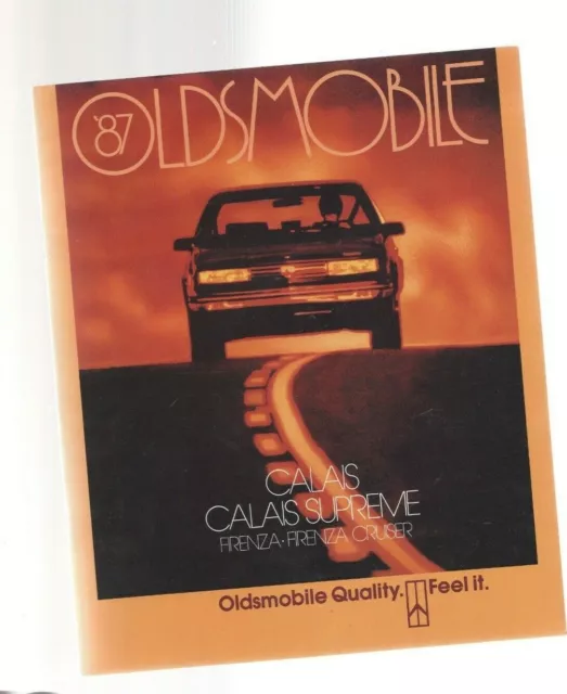 1987 OLDSMOBILE Brochure / Pamphlet: CALAIS,SUPREME,FIRENZA,GT,CRUISER Wagon,