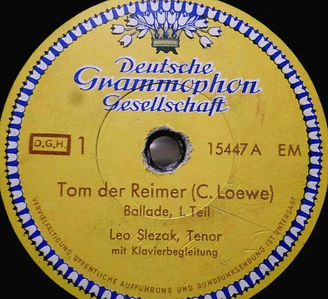 LEO SLEZAK "Tom der Reimer - Ballade - Carl Loewe" DGG 78rpm 12"