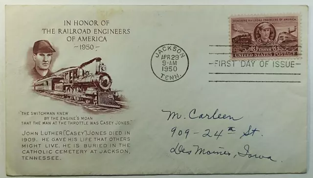 1950 FDC Honoring Railroad Engineers Casey Jones Locomotive Engine #382 SC #993