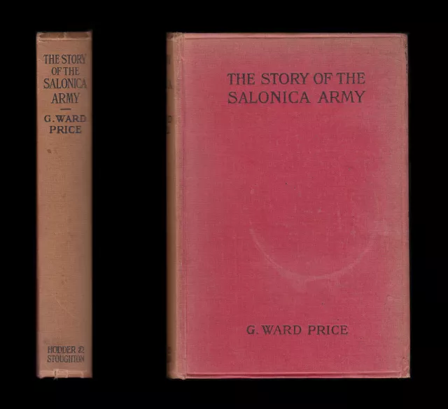 1918 STORY OF THE SALONICA ARMY Macedonia GREECE Albania SERBIA Balkans BULGARIA