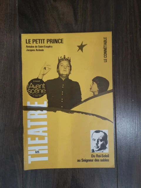 Avant Scène Théâtre : Le Petit Prince - Antoine de Saint Exupéry et Jacques Ardo