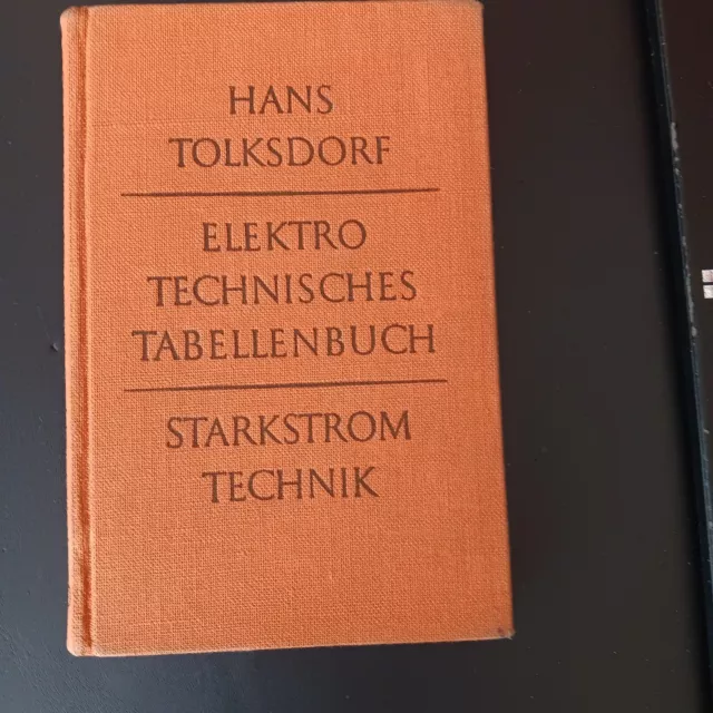Elektrotechnisches Tabellenbuch Starkstrom Technik von Hand Tolksdorf