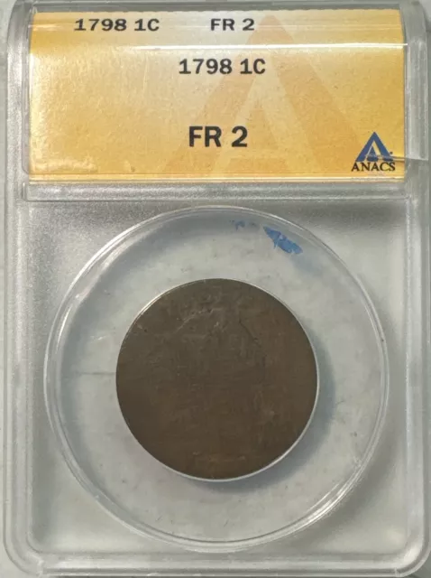 1798 1C Draped Bust Large Cent ANACS FR 2