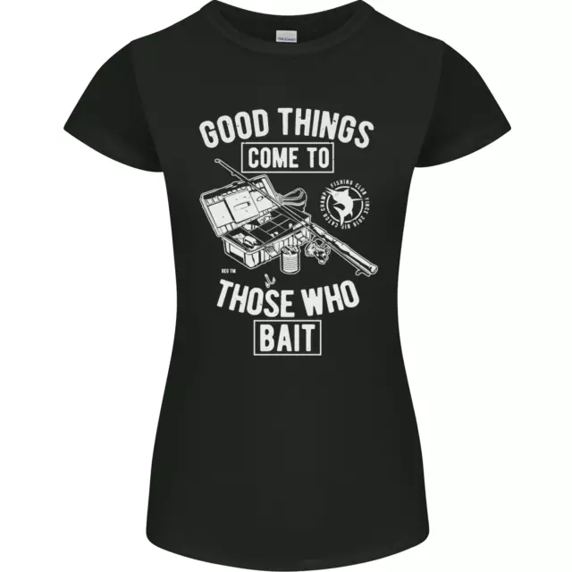 T-shirt divertente da donna Petite Cut Fishing Those Who Bait Fisherman