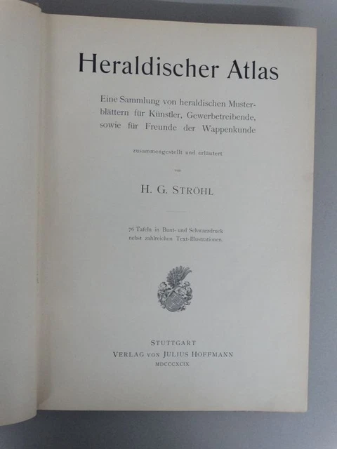 Heraldischer Atlas - Ströhl - Heraldik Wappenkunde Schilde 43 farb. Lithos -1899 2